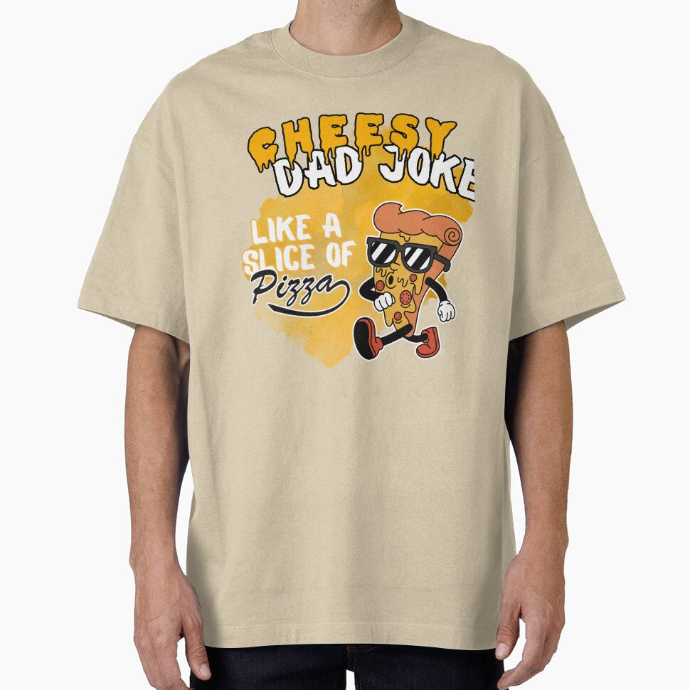 Cheesy Dad Joke - Slice of Pizza by sekrecja Unisex T-shirt, Sweatshirt, Hoodie, Long Sleeve Tee
