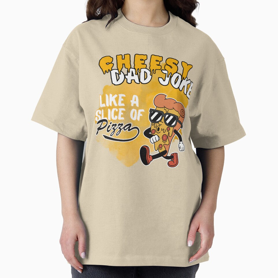 Cheesy Dad Joke - Slice of Pizza by sekrecja Unisex T-shirt, Sweatshirt, Hoodie, Long Sleeve Tee